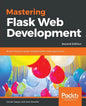 Mastering Flask Web Development - Second Edition - Paperback
