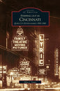 Stepping Out in Cincinnati: Queen City Entertainment 1900-1960 - Hardcover