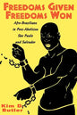 Freedoms Given, Freedoms Won: Afro-Brazilians in Post-Abolition São Paolo and Salvador - Paperback