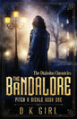 The Bandalore - Pitch & Sickle Book One - Paperback