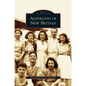 Assyrians of New Britain - Hardcover