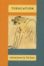 Teducation: Selected Poems - Paperback