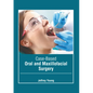 Case-Based Oral and Maxillofacial Surgery - Hardcover