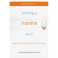 Putting a Name to It: Diagnosis in Contemporary Society - Paperback