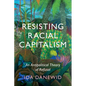 Resisting Racial Capitalism - Paperback