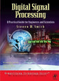 Digital Signal Processing: A Practical Guide for Engineers and Scientists - Paperback