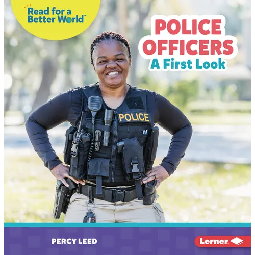 Police Officers: A First Look - Paperback
