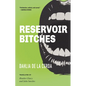 Reservoir Bitches: Stories - Paperback