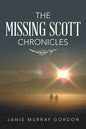 The Missing Scott Chronicles - Paperback
