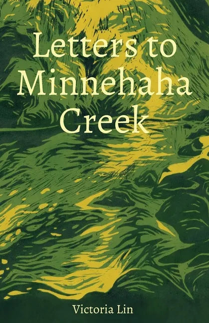 Letters to Minnehaha Creek - Paperback