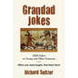 Grandad Jokes: 3000 Jokes on Trump and Other Nonsense - Paperback