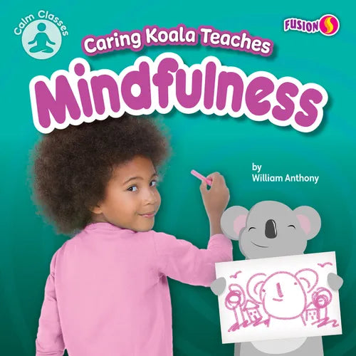 Caring Koala Teaches Mindfulness - Paperback