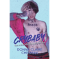 Crybaby: The Artists Who Shaped Emo Rap - Hardcover