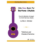 Only Easy Music for Baritone Ukulele - Paperback