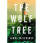 The Wolf Tree - Hardcover