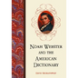 Noah Webster and the American Dictionary - Paperback