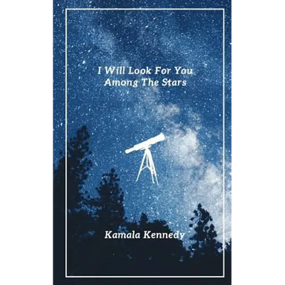 I Will Look For You Among The Stars - Paperback