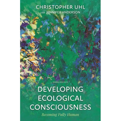 Developing Ecological Consciousness: Becoming Fully Human - Paperback
