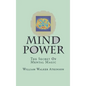 Mind-Power: The Secret Of Mental Magic - Hardcover
