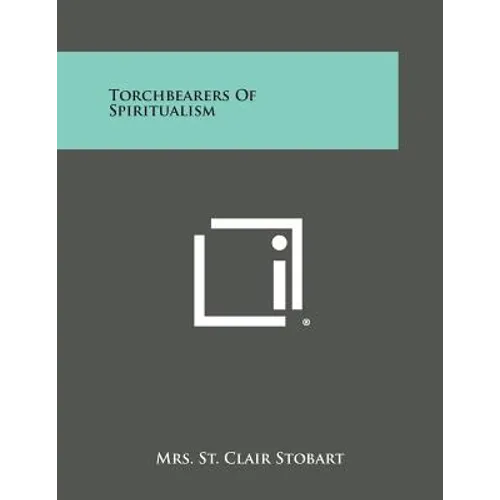 Torchbearers of Spiritualism - Paperback