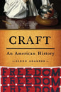 Craft: An American History - Paperback