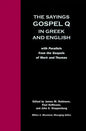 Sayings Gospel Q Greek English - Paperback