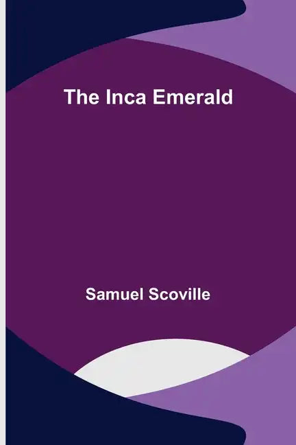 The Inca Emerald - Paperback