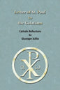 The Letter of St. Paul to the Galatians: Catholic Reflections - Paperback