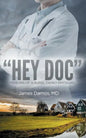 "Hey Doc": Memoirs of a Rural Family Physician - Paperback