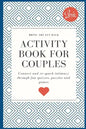 Activity Book for Couples: Bring the fun back. Connect and re-spark intimacy through fun quizzes, puzzles and games - Paperback