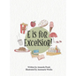 E is for Excelsior! - Hardcover