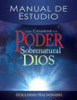 Cómo Caminar En El Poder Sobrenatural de Dios: Manual de Estudio = How to Walk in the Supernatural Power of God (Spanish Language Edition, How to Walk - Paperback