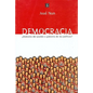Democracia: Gobierno del Pueblo O Gobierno de los Politicos? - Paperback