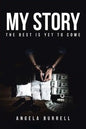 My Story: The Best Is Yet to Come - Paperback