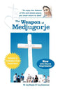 The Weapon of Medjugorje - Paperback