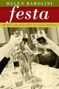 Festa: Recipes and Recollections of Italian Holidays - Paperback