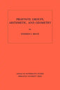 Profinite Groups, Arithmetic, and Geometry. (Am-67), Volume 67 - Paperback