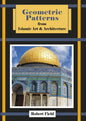 Geometric Patterns from Islamic Art and Architecture: And How to Draw Them - Paperback