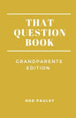 That Question Book: Grandparents Edition - Paperback