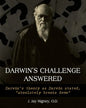 Darwin's Challenge Answered: Darwin's theory as Darwin stated, "absolutely breaks down" - Paperback
