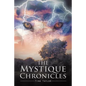 The Mystique Chronicles - Paperback