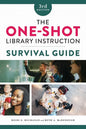 The One-Shot Library Instruction Survival Guide - Paperback