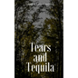 Tears and Tequila - Paperback