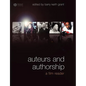 Auteurs and Authorship: A Film Reader - Paperback