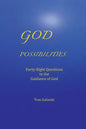 God Possibilities: Forty-Eight Questions to the Guidance of God - Paperback
