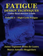 Fatigue Design Techniques: Vol. I - High-Cycle Fatigue - Paperback