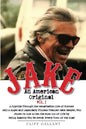 Jake: An American Original. Volume 1.: The Life of the Legendary Biker, Bodybuilder, and Hell's Angel - Paperback