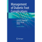 Management of Diabetic Foot Complications - Paperback
