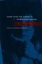 Dark Eyes on America: The Novels of Joyce Carol Oates - Paperback