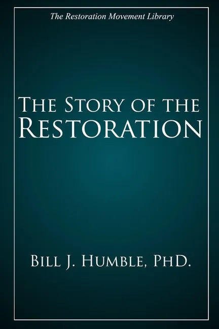 The Story of the Restoration - Paperback